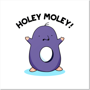 Holey Moley Cute Mole Pun Posters and Art